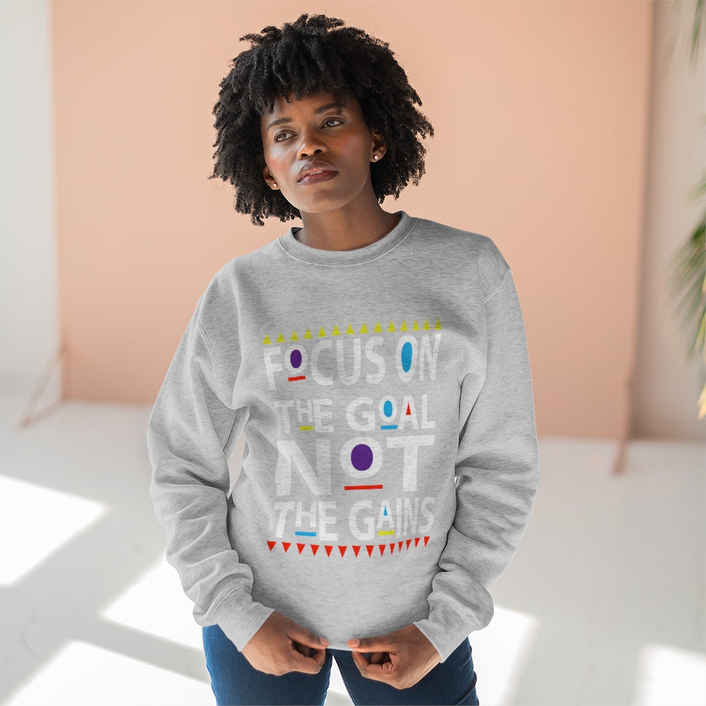 Focus on the Goals (Sweatshirt v.2)