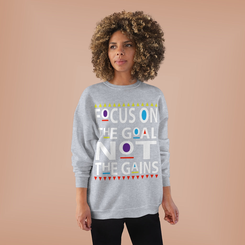 Focus on the Goals (Sweatshirt v.1)
