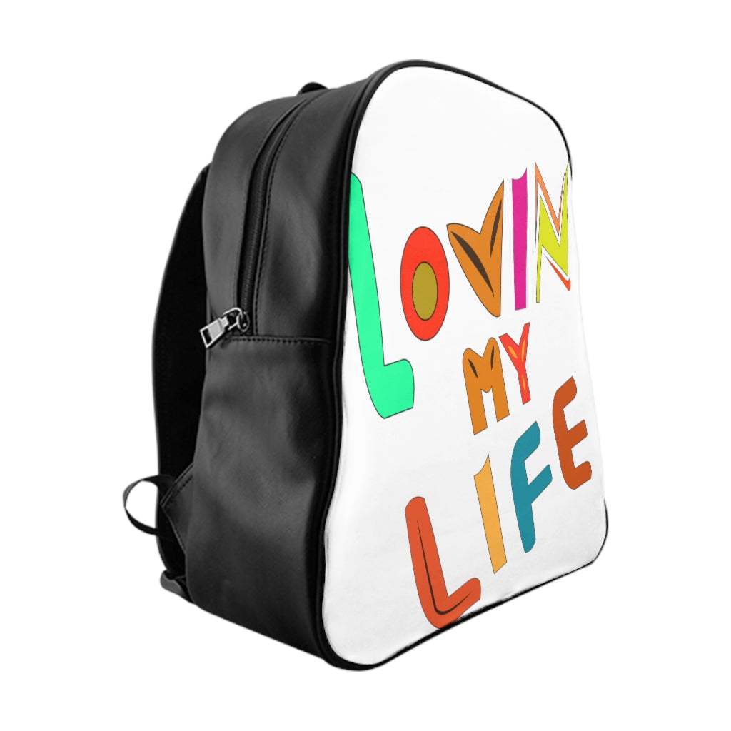 Lovin My Life Backpack