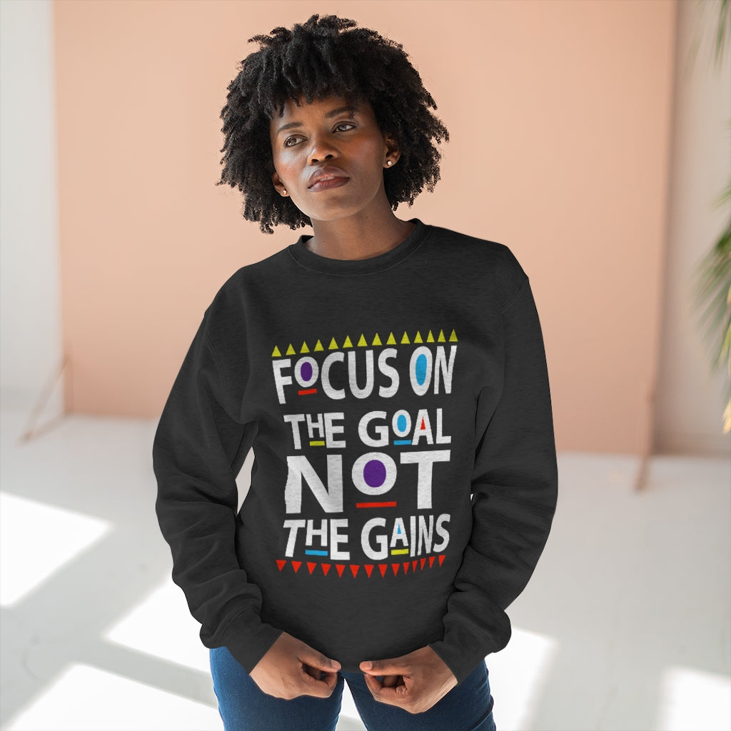 Focus on the Goals (Sweatshirt v.2)