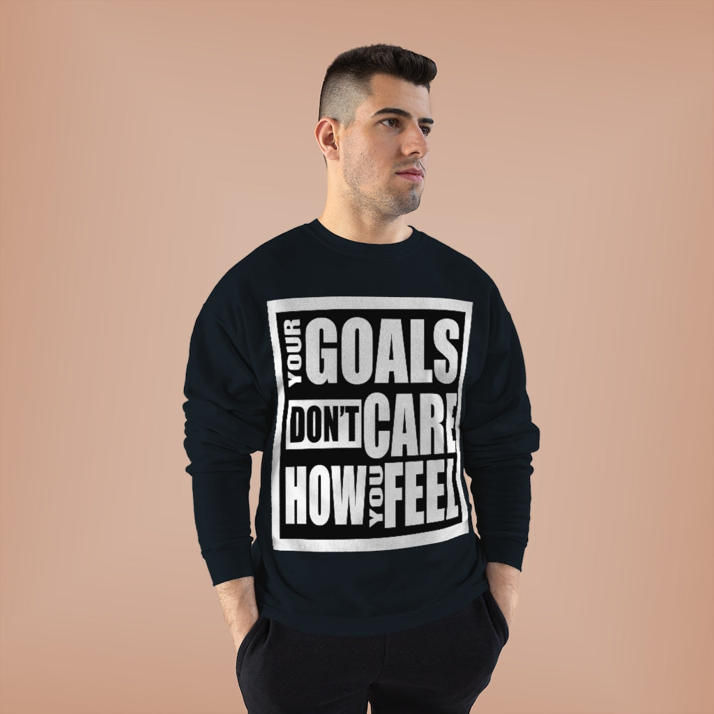 Goals (Sweatshirt)