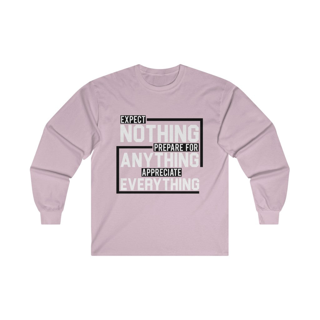 Expect Nothing (Long sleeve)