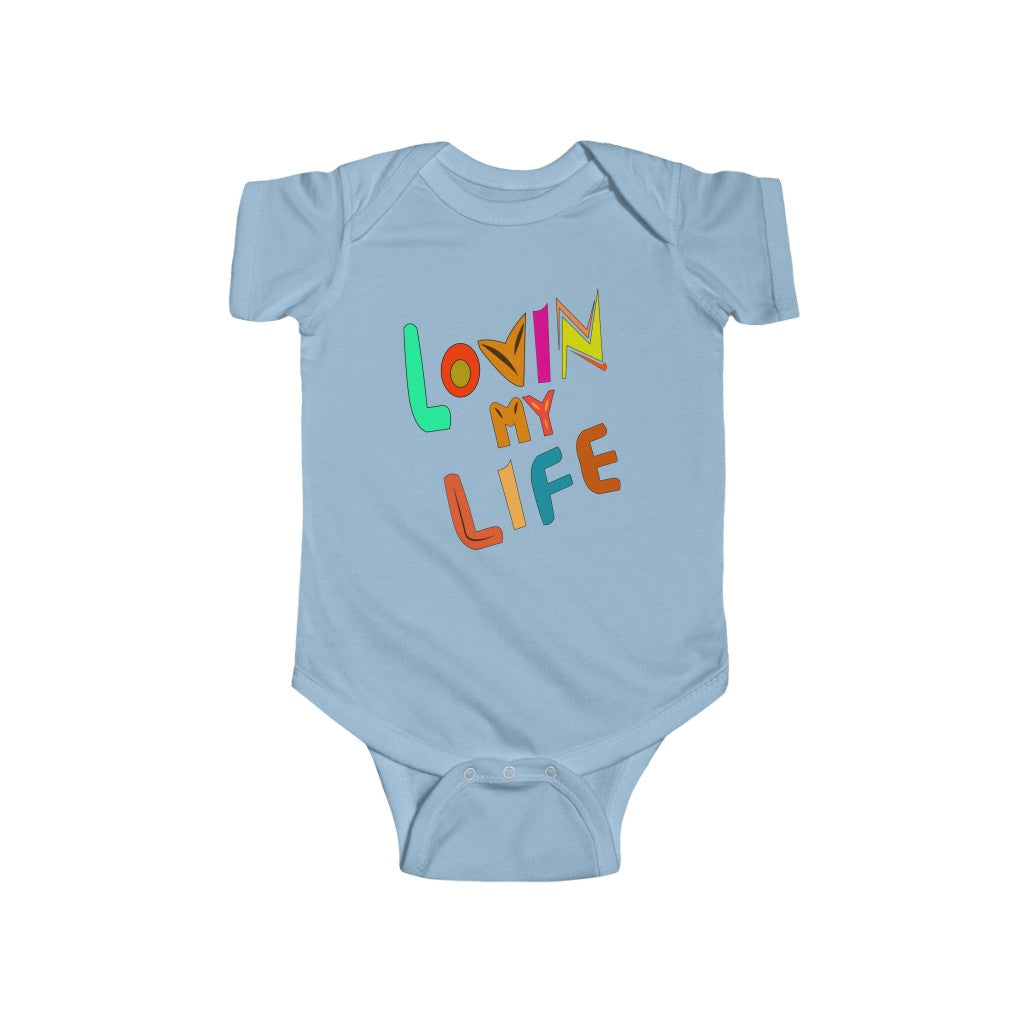 Lovin My Life Onesie