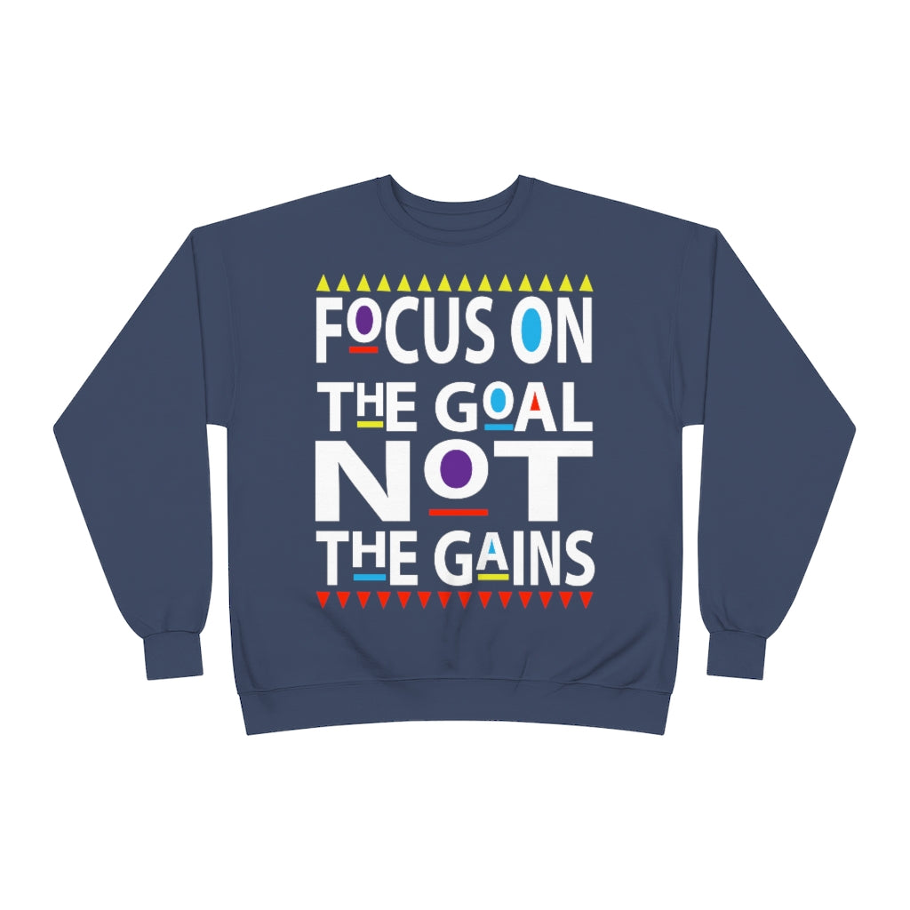 Focus on the Goals (Sweatshirt v.1)