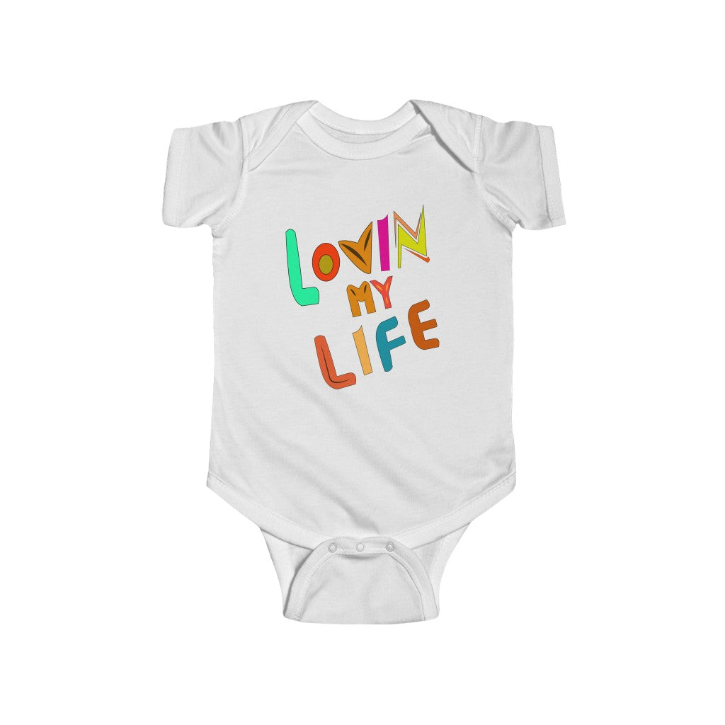Lovin My Life Onesie