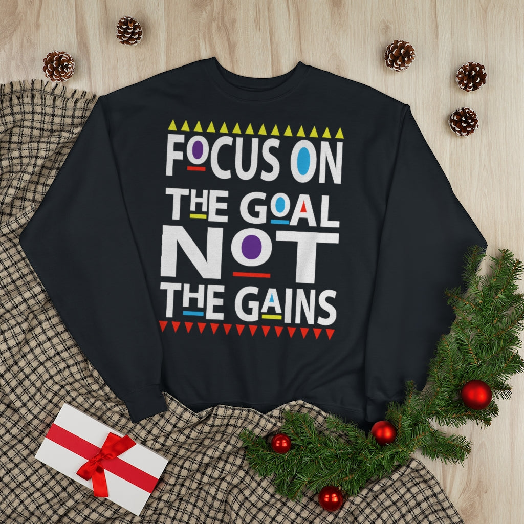 Focus on the Goals (Sweatshirt v.1)