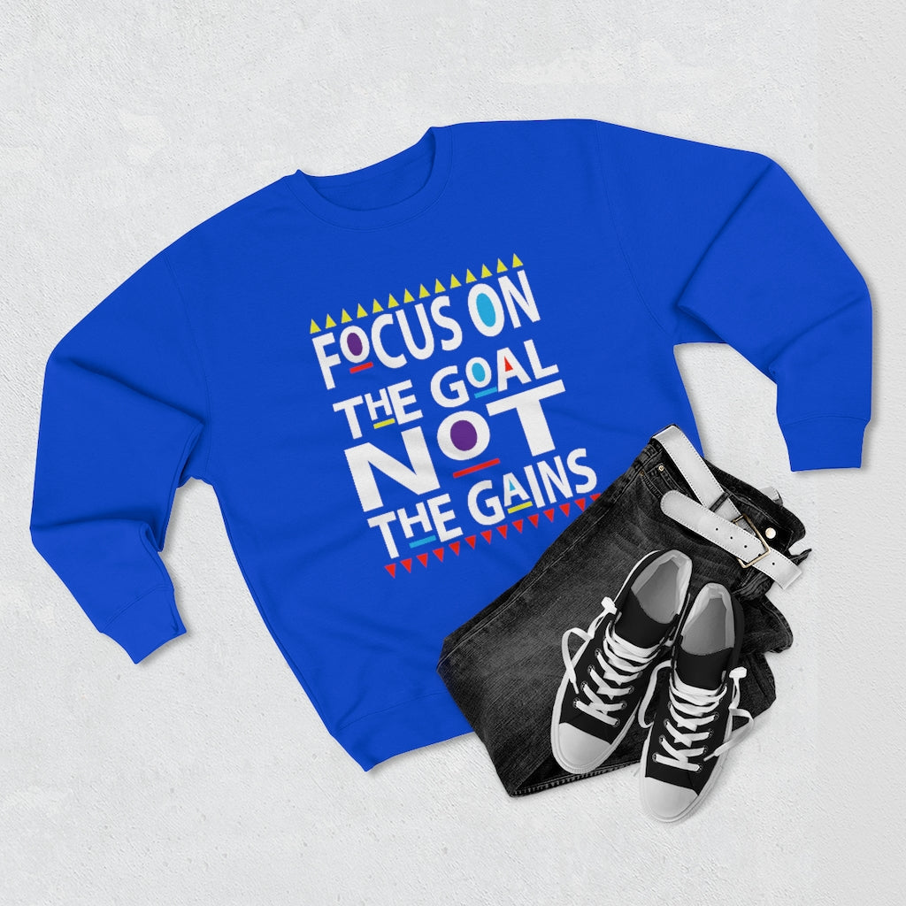 Focus on the Goals (Sweatshirt v.2)