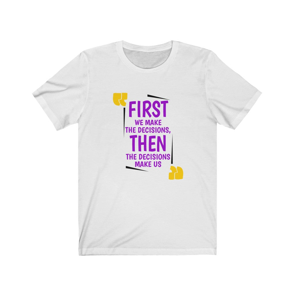 Decisions (Short Sleeve)