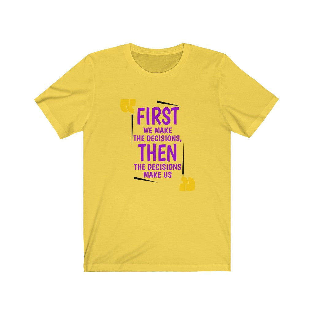Decisions (Short Sleeve)