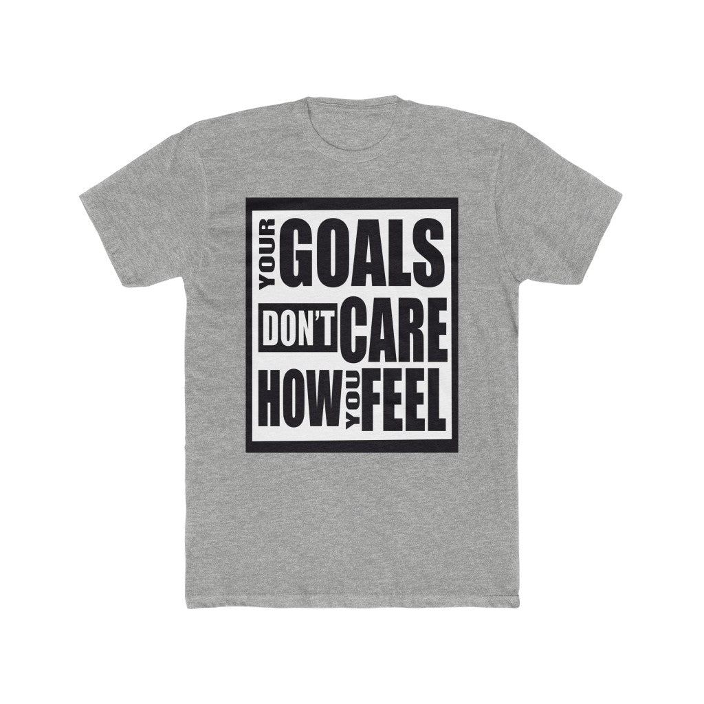 Your Goals Don’t Care