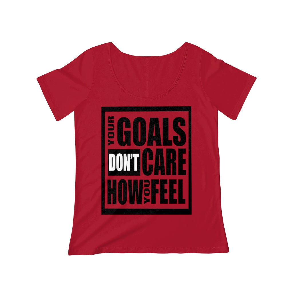 Goals Don’t Care (Women's Scoop Neck Short Sleeve)
