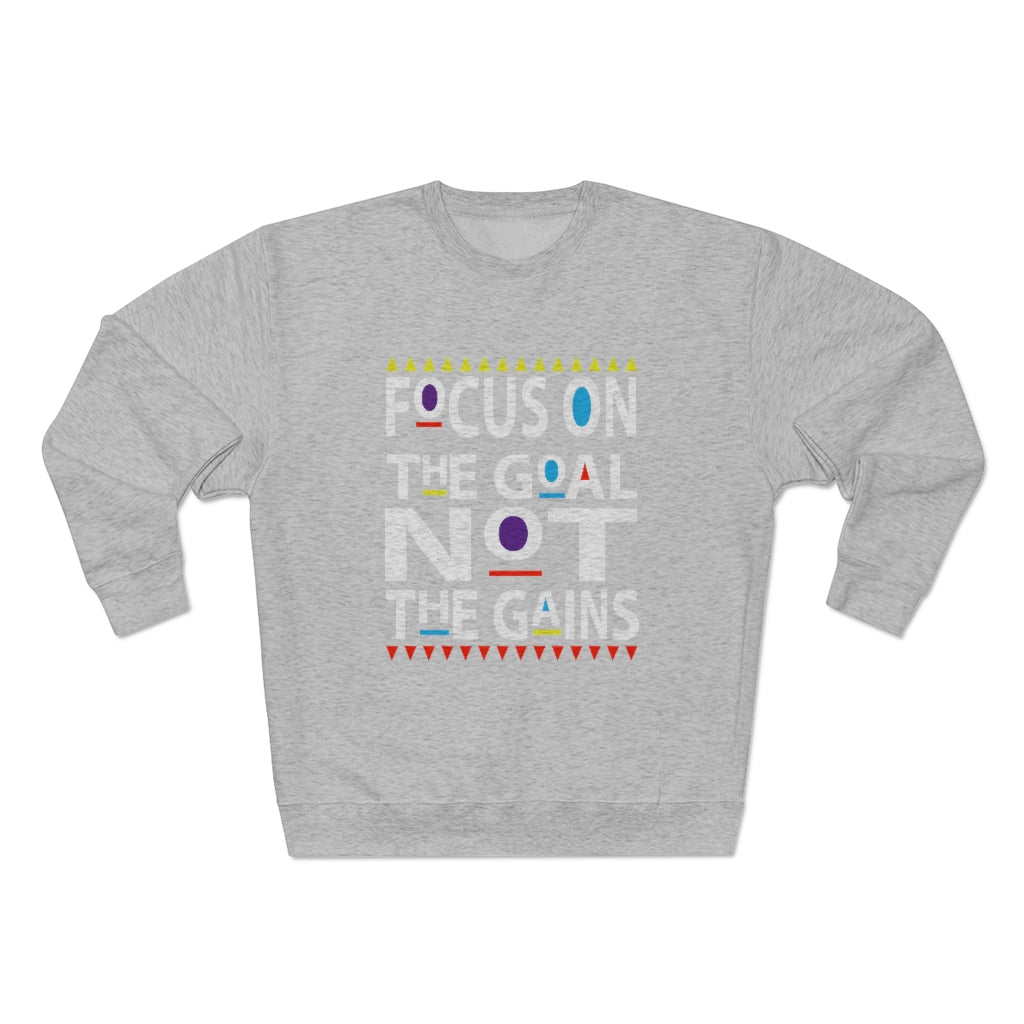 Focus on the Goals (Sweatshirt v.2)