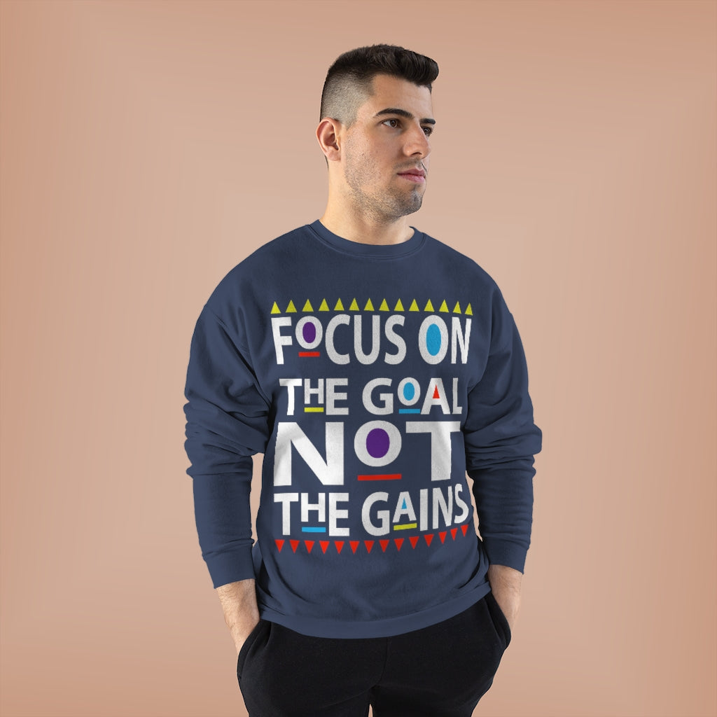 Focus on the Goals (Sweatshirt v.1)