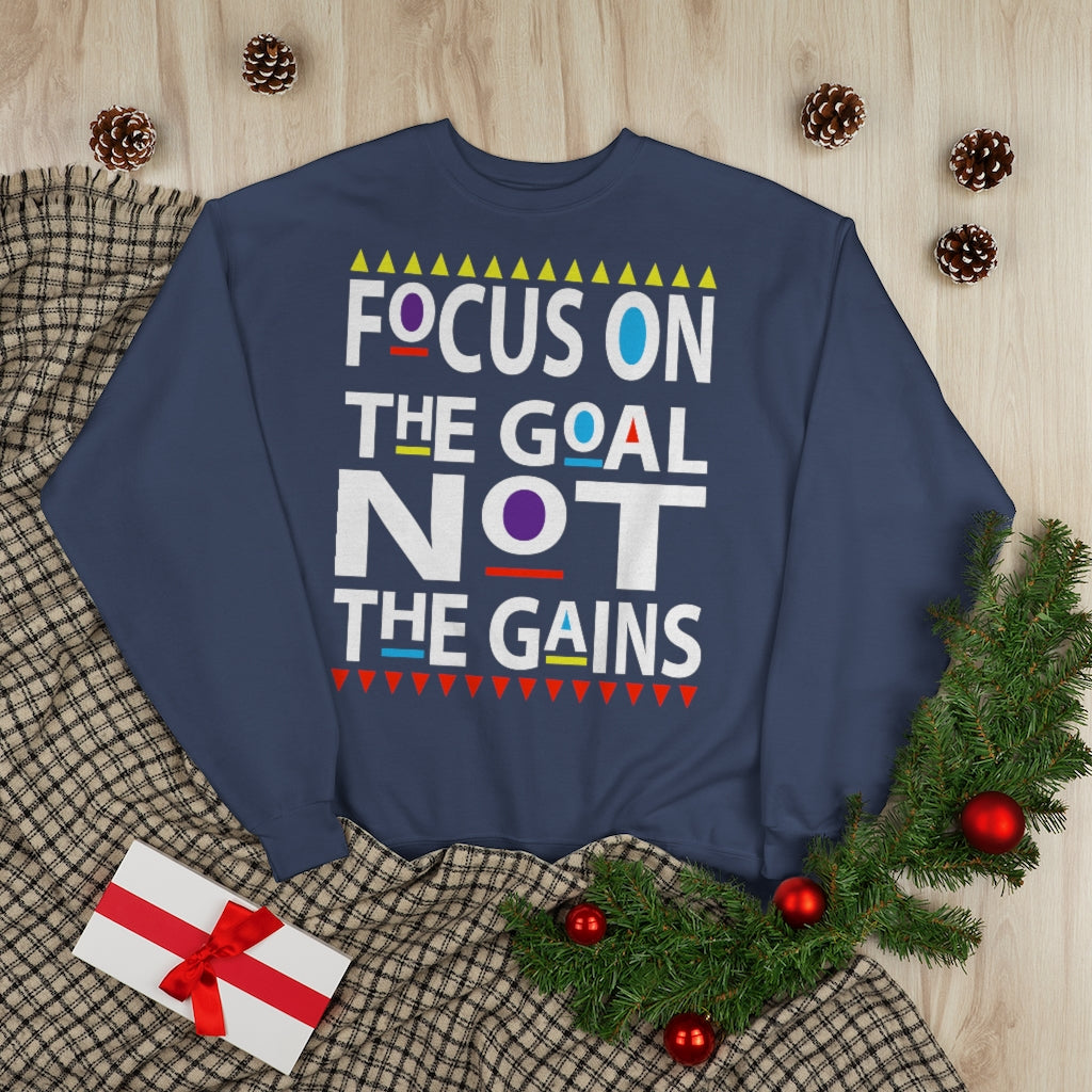 Focus on the Goals (Sweatshirt v.1)