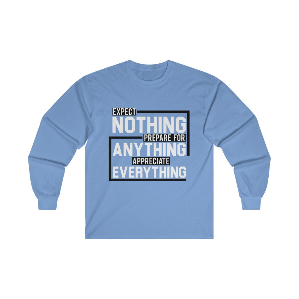 Expect Nothing (Long sleeve)