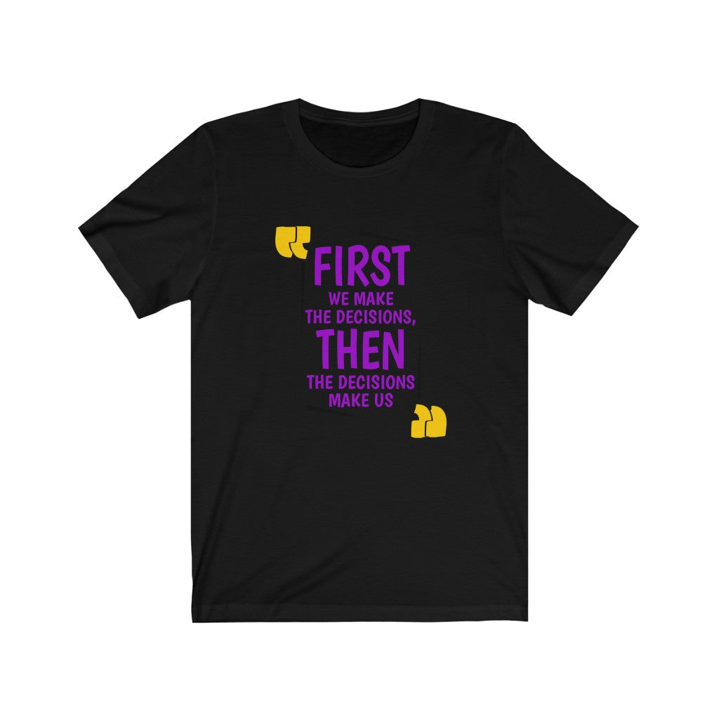 Decisions (Short Sleeve)