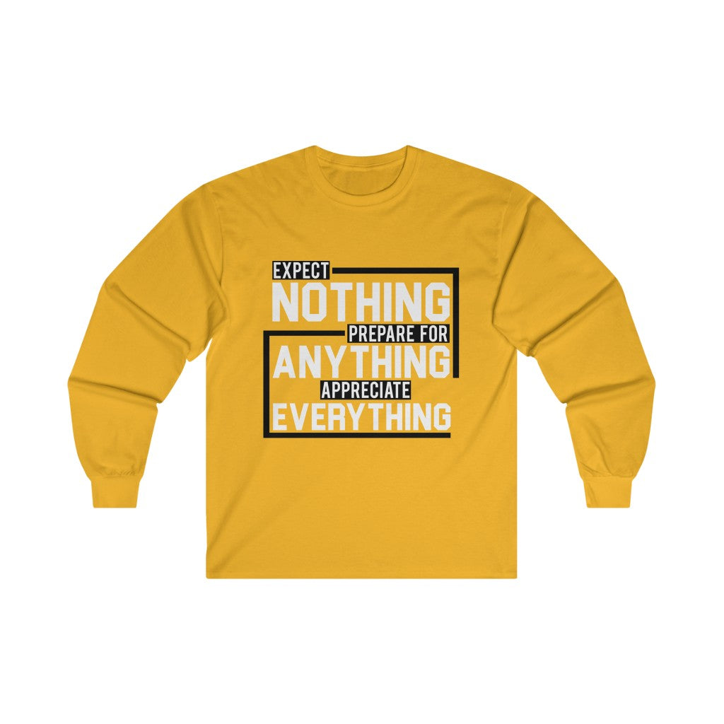 Expect Nothing (Long sleeve)