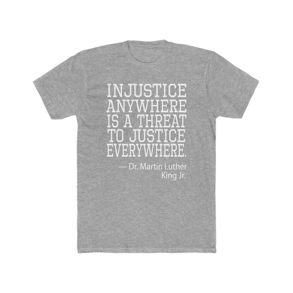 Dr. King "Injustice Anywhere" (Adult T-Shirt)