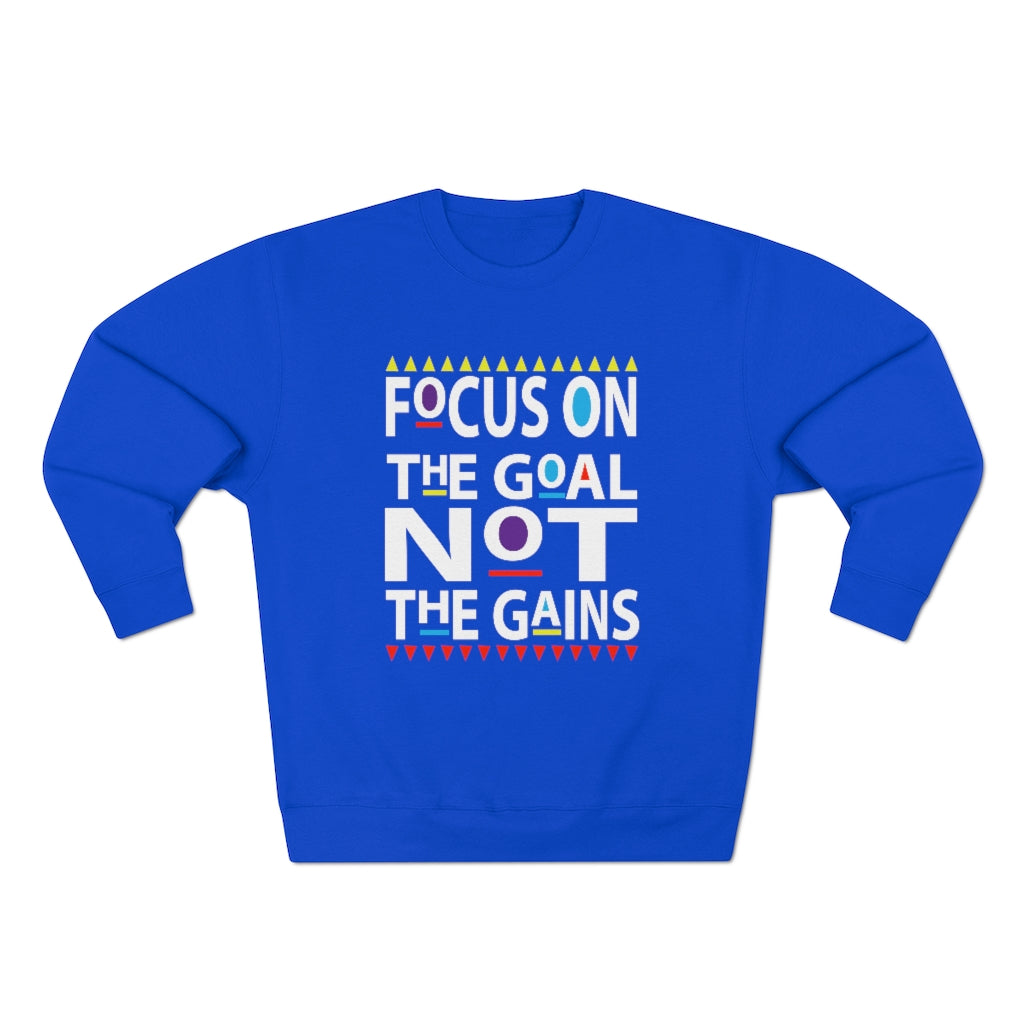 Focus on the Goals (Sweatshirt v.2)