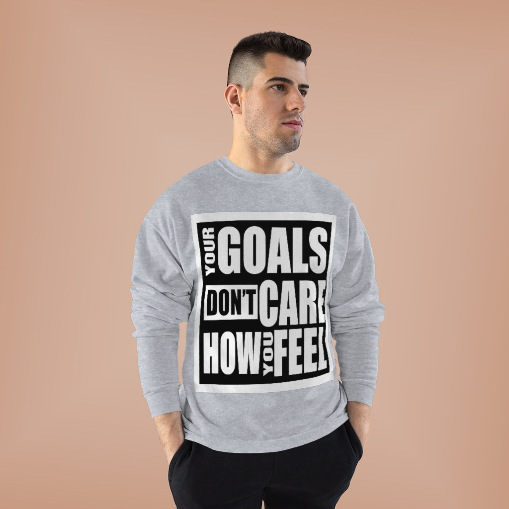 Goals (Sweatshirt)