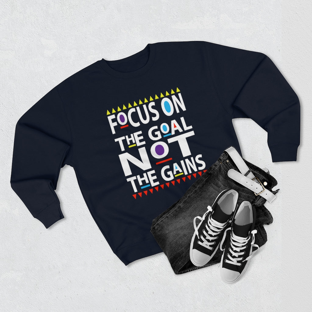 Focus on the Goals (Sweatshirt v.2)