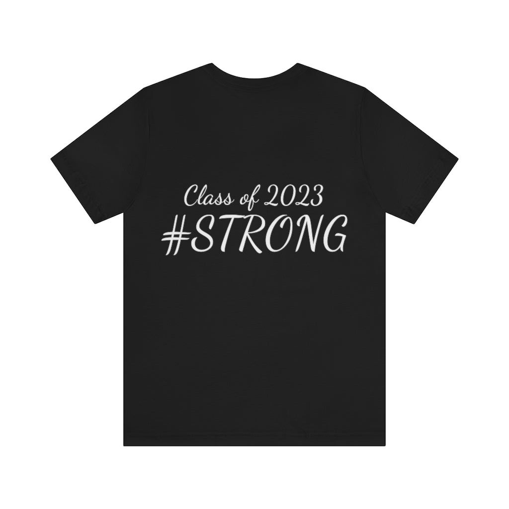 DT Strong c/o 2022 (Short Sleeve)