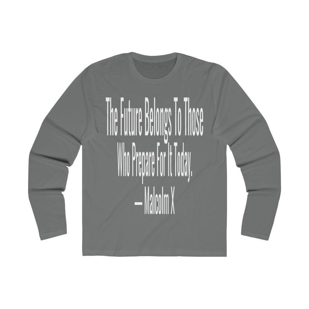 Malcolm X "The Future" (Long Sleeve)