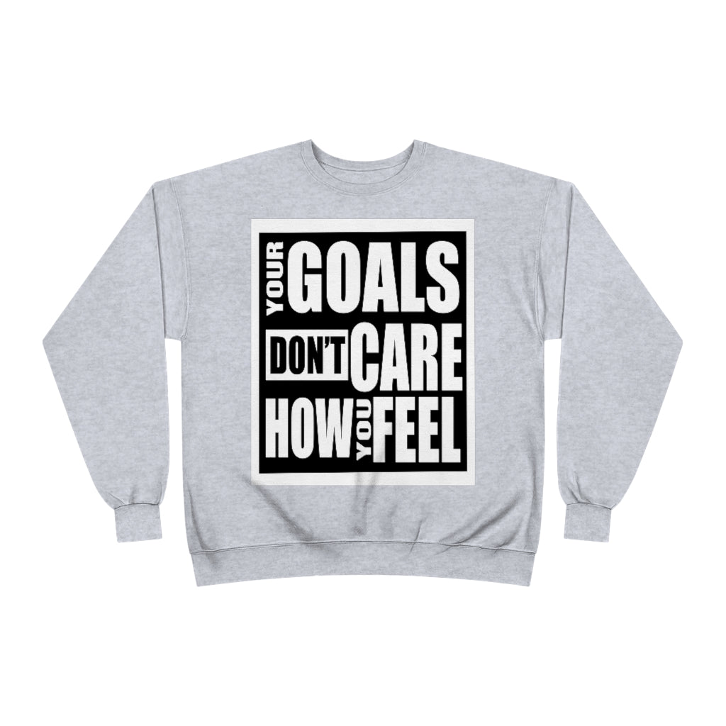 Goals (Sweatshirt)