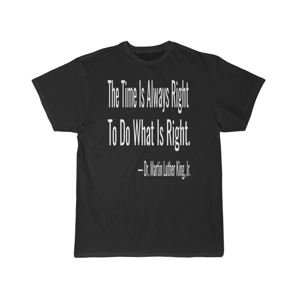 Dr. King "The Time Is Right" (Short Sleeve)