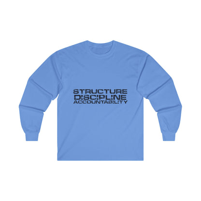 Structure  Discipline Accountability  (Long sleeve)