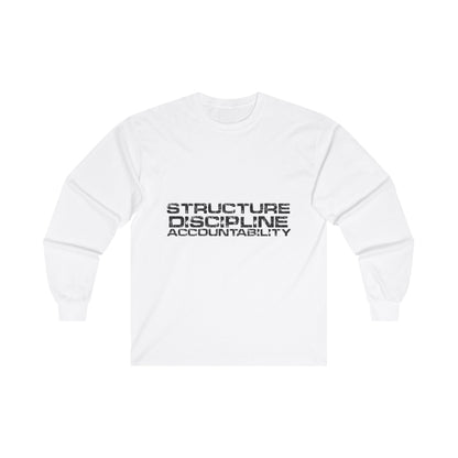 Structure  Discipline Accountability  (Long sleeve)