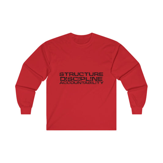 Structure  Discipline Accountability  (Long sleeve)