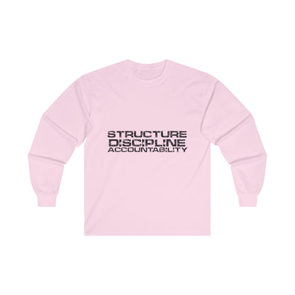 Structure  Discipline Accountability  (Long sleeve)