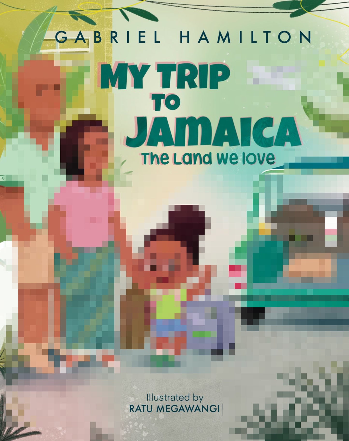 My Trip to Jamaica: The Land We Love [pre-order package]