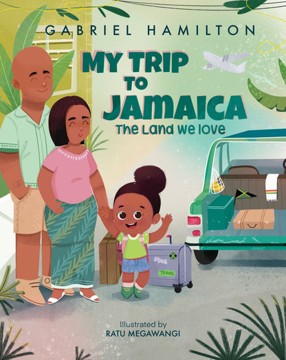 My Trip to Jamaica: The Land We Love [pre-order package]