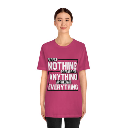 Expect Nothing (Short sleeve)
