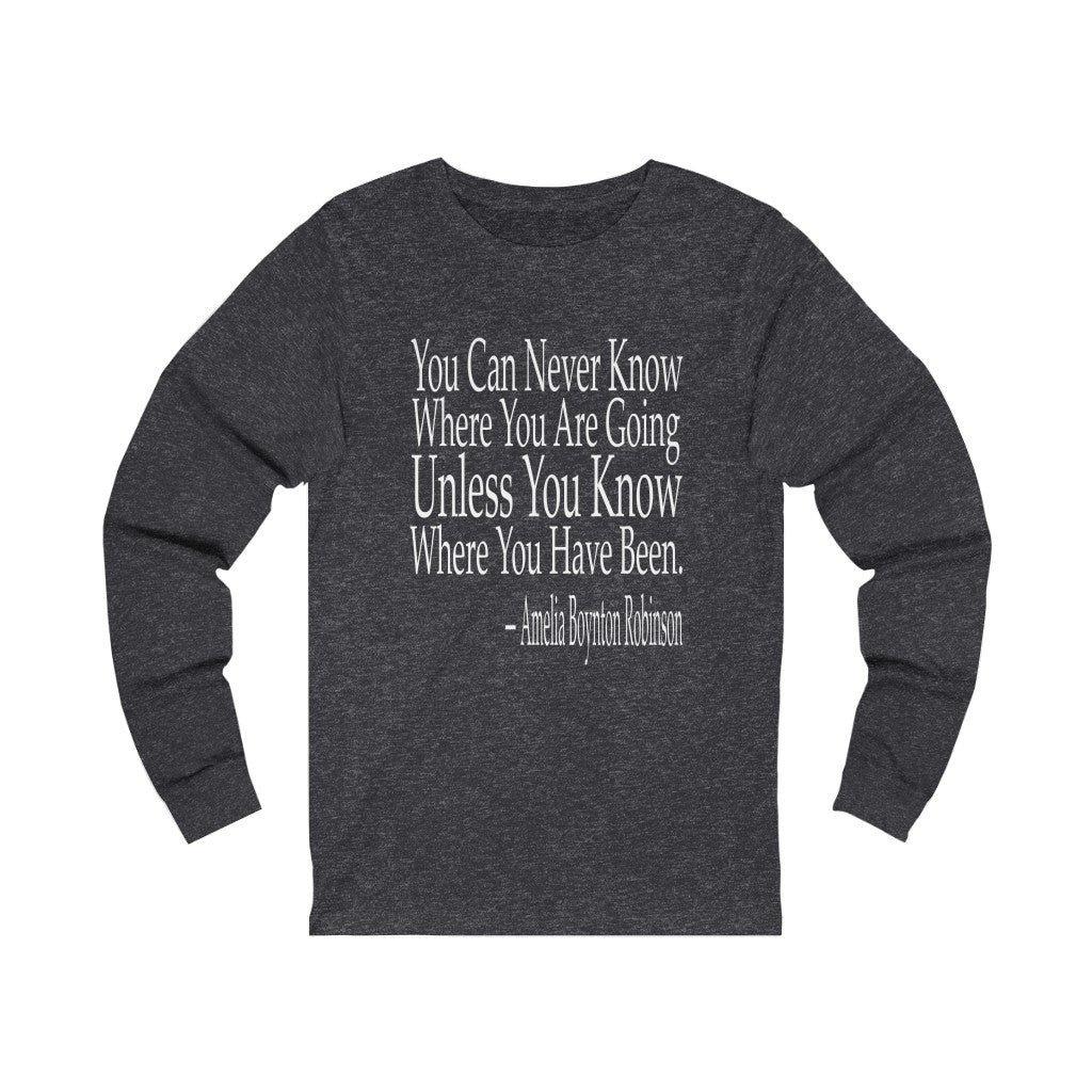 Amelia Robinson "Where you're going" (Long Sleeve)