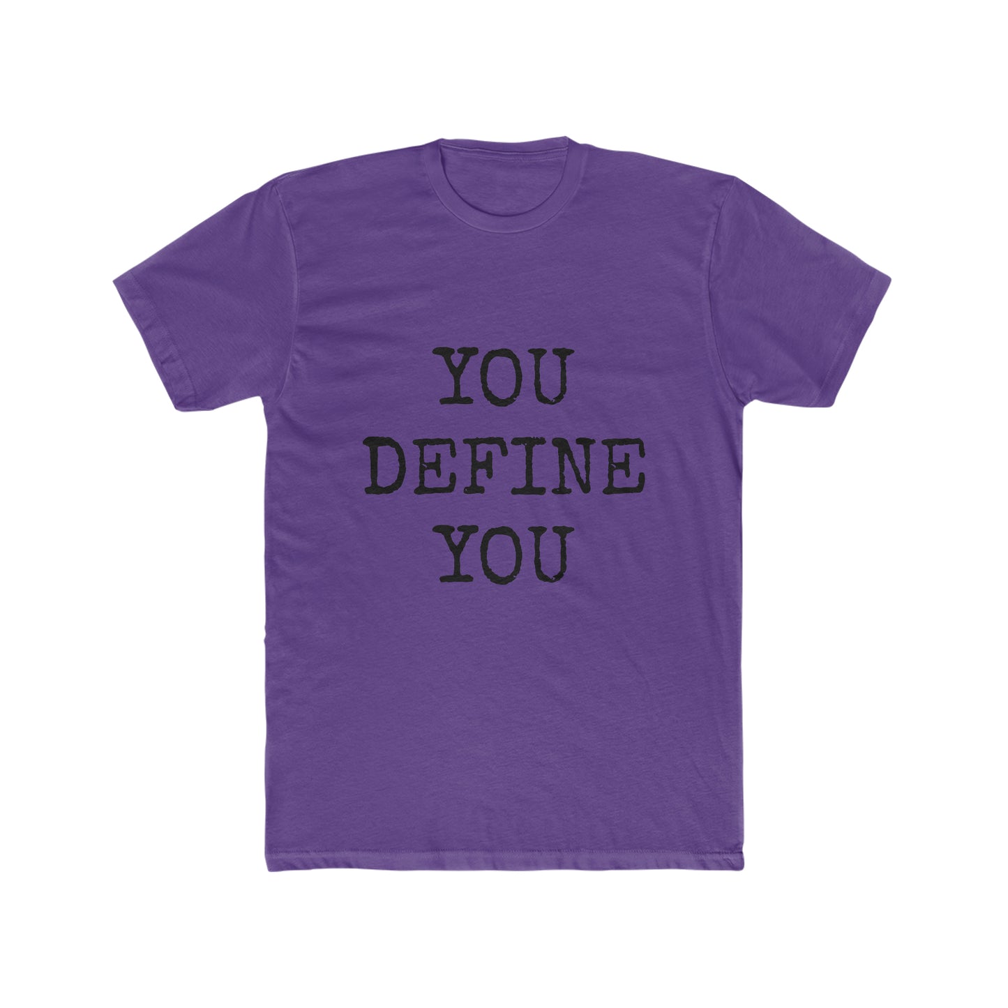 You Define You