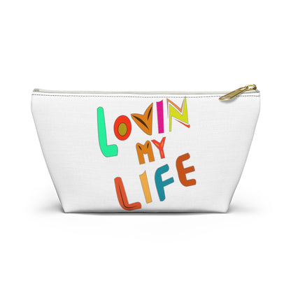 Lovin My Life Accessory Pouch