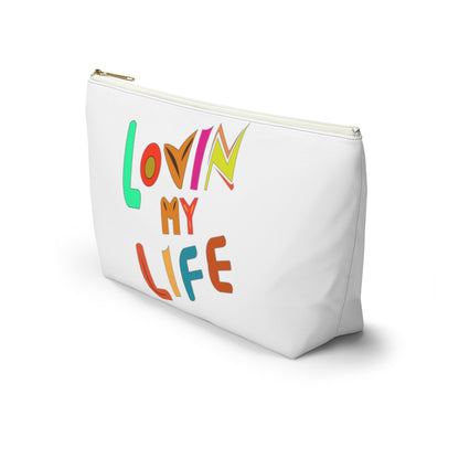 Lovin My Life Accessory Pouch