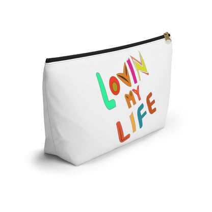 Lovin My Life Accessory Pouch