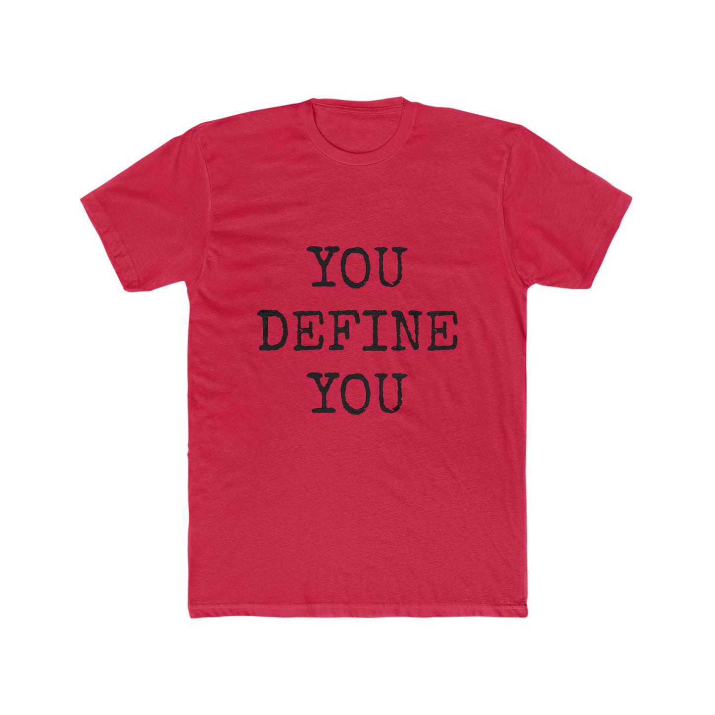 You Define You