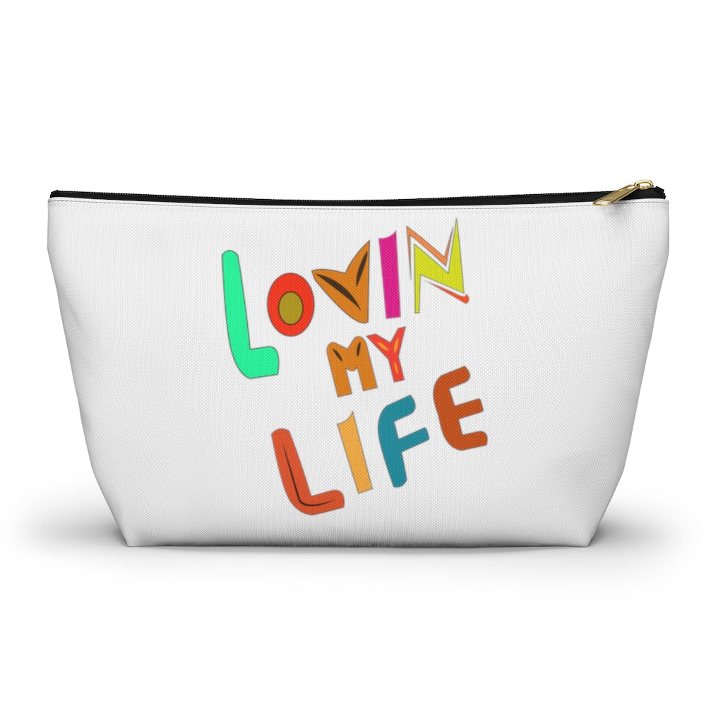 Lovin My Life Accessory Pouch