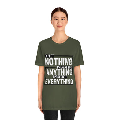Expect Nothing (Short sleeve)