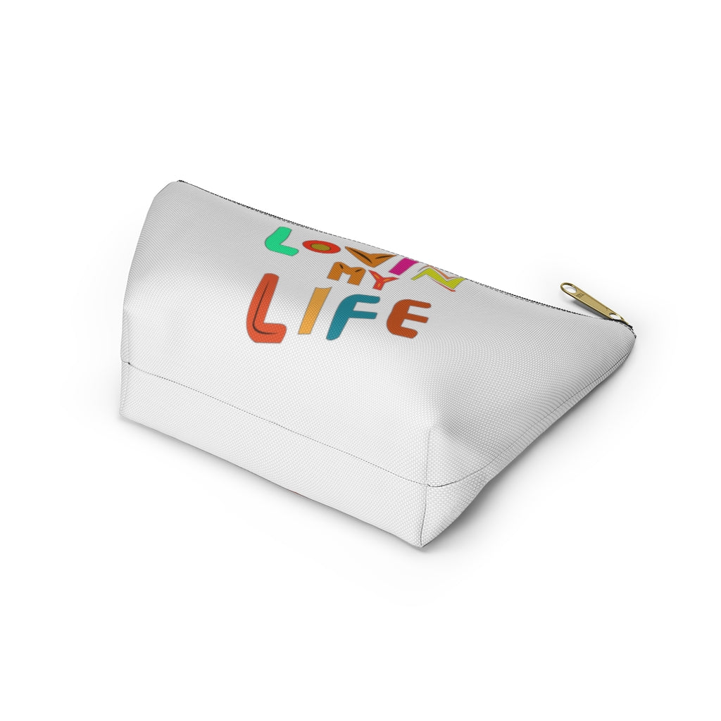 Lovin My Life Accessory Pouch