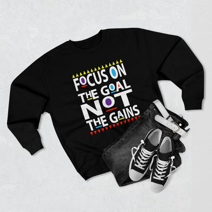 Focus on the Goals (Sweatshirt v.2)