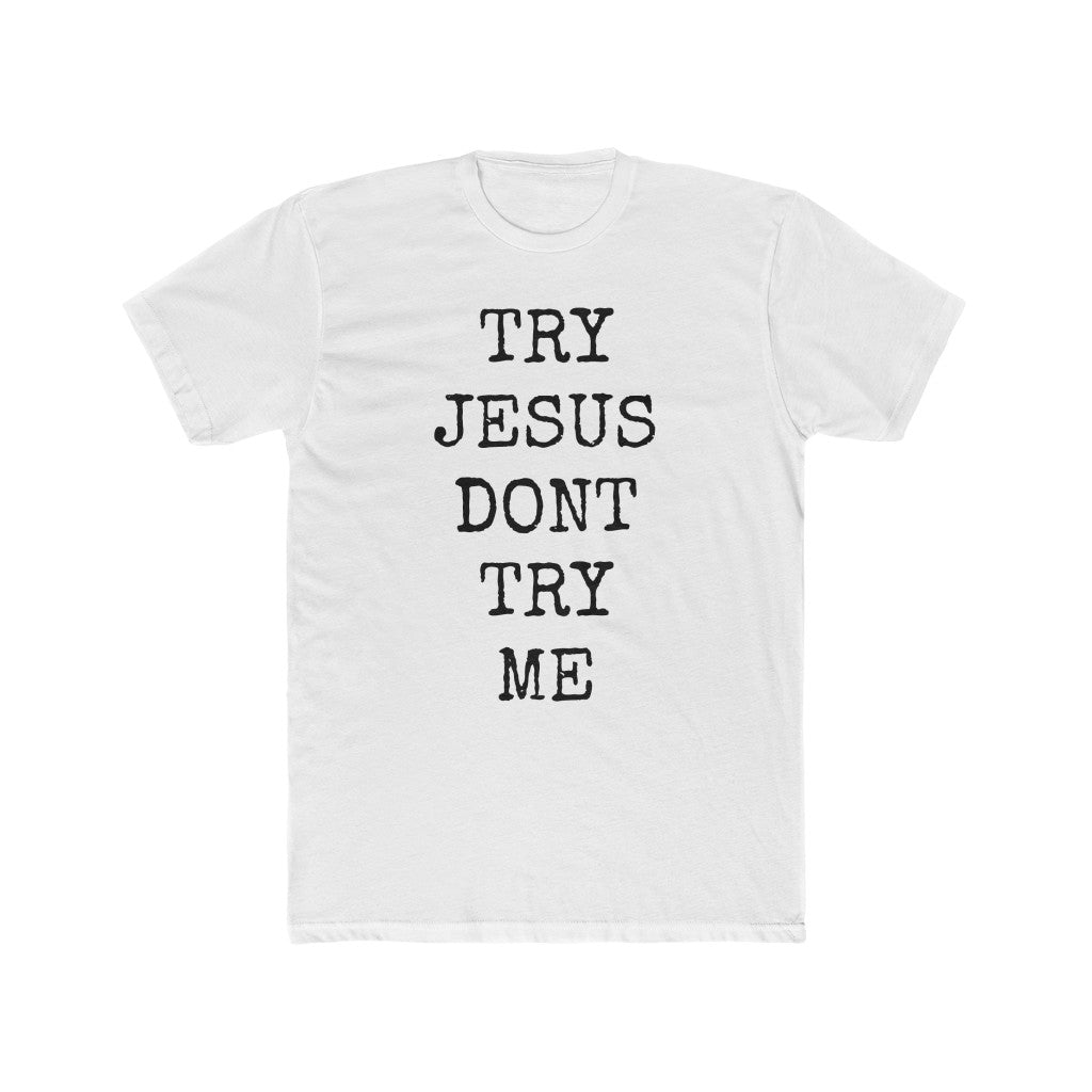 Try Jesus