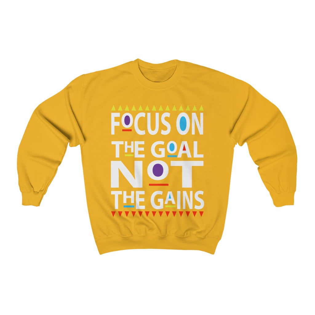 “Focus on the Gains” Sweatshirt