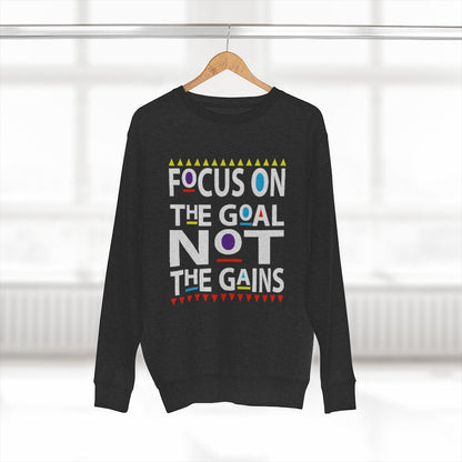 Focus on the Goals (Sweatshirt v.2)