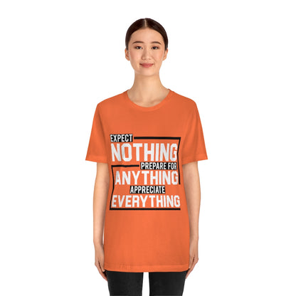 Expect Nothing (Short sleeve)